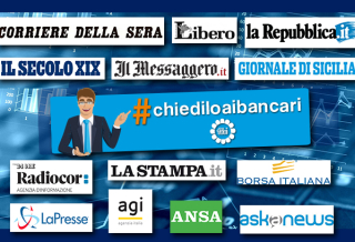 #CHIEDILOAIBANCARI È GIÀ SU QUOTIDIANI E SITI INTERNET