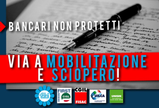 «BANCARI NON PROTETTI, VIA A MOBILITAZIONE E SCIOPERO»