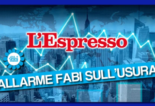 L’ALLARME FABI SULL’USURA NELL’INCHIESTA DELL’ESPRESSO