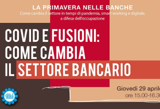 COVID E FUSIONI IN BANCA, DIBATTITO ONLINE GIOVEDÌ 29 APRILE