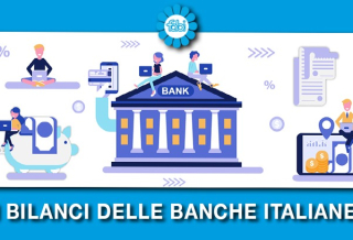 ECCO TUTTI I SEGRETI SUI BILANCI DELLE BANCHE ITALIANE