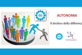 “AUTONOMIA. IL DESTINO DELLA DIFFERENZA”