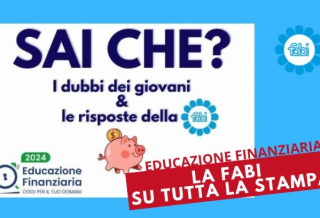 EDUCAZIONE FINANZIARIA, LA FABI SULLA STAMPA