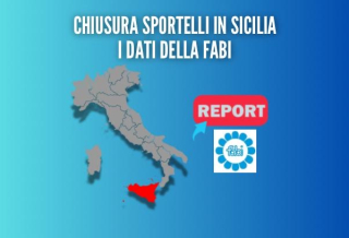 CHIUSURA SPORTELLI IN SICILIA, I DATI DELLA FABI