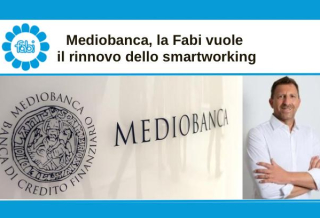 MEDIOBANCA, LA FABI VUOLE IL RINNOVO DELLO SMART WORKING