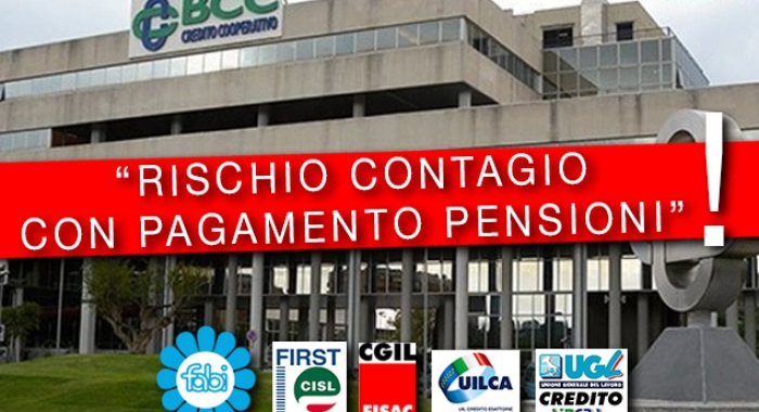 ALLARME SINDACATI BCC: RISCHIO CONTAGIO CON PAGAMENTO PENSIONI