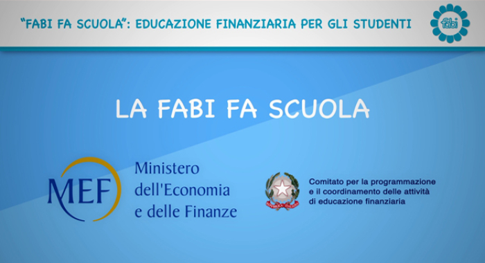 AL VIA LA TERZA CAMPAGNA FABI PER L’EDUCAZIONE FINANZIARIA