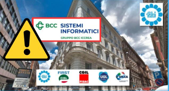 FALLITA CONCILIAZIONE BCC SISTEMI INFORMATICI, SINDACATI CONFERMANO STATO DI AGITAZIONE