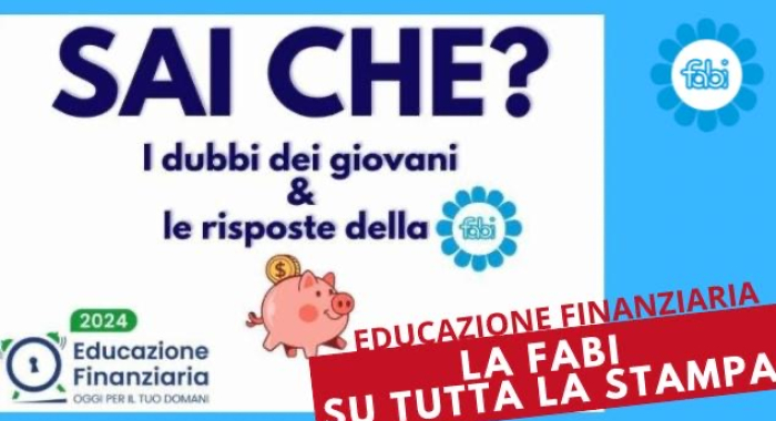 EDUCAZIONE FINANZIARIA, LA FABI SULLA STAMPA