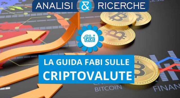 LA GUIDA FABI SULLE CRIPTOVALUTE: REGOLE, CONSIGLI E RISCHI