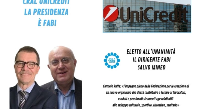 CRAL UNICREDIT, LA PRESIDENZA È FABI