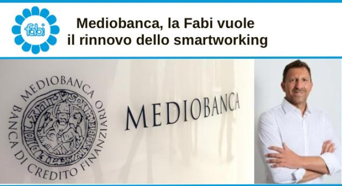 MEDIOBANCA, LA FABI VUOLE IL RINNOVO DELLO SMART WORKING