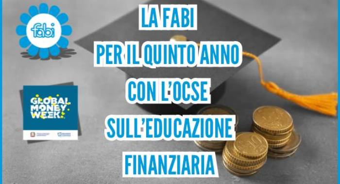 LA FABI PER IL QUINTO ANNO CON L’OCSE SULL’EDUCAZIONE FINANZIARIA