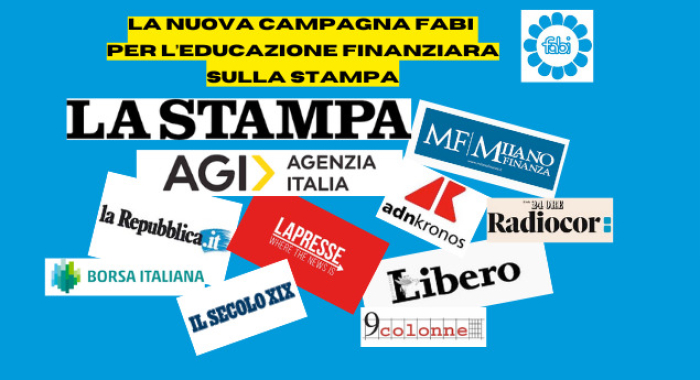 LA NUOVA CAMPAGNA FABI PER L’EDUCAZIONE FINANZIARA SULLA STAMPA