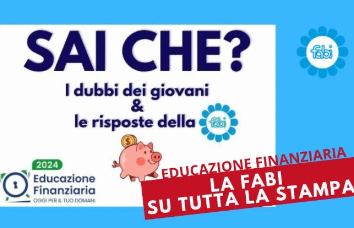 EDUCAZIONE FINANZIARIA, LA FABI SULLA STAMPA